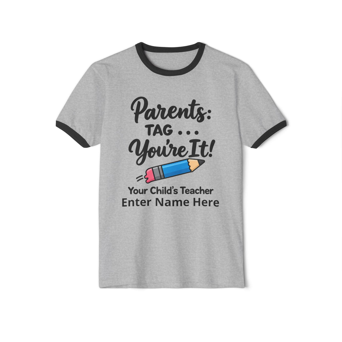 Parents: Tag—You’re It! Teacher Personalized Ringer T‑Shirt