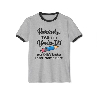 Parents: Tag—You’re It! Teacher Personalized Ringer T‑Shirt